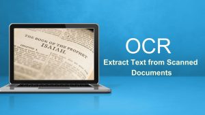 Read more about the article OCR Made Easy: How to Extract Text From Scanned Documents