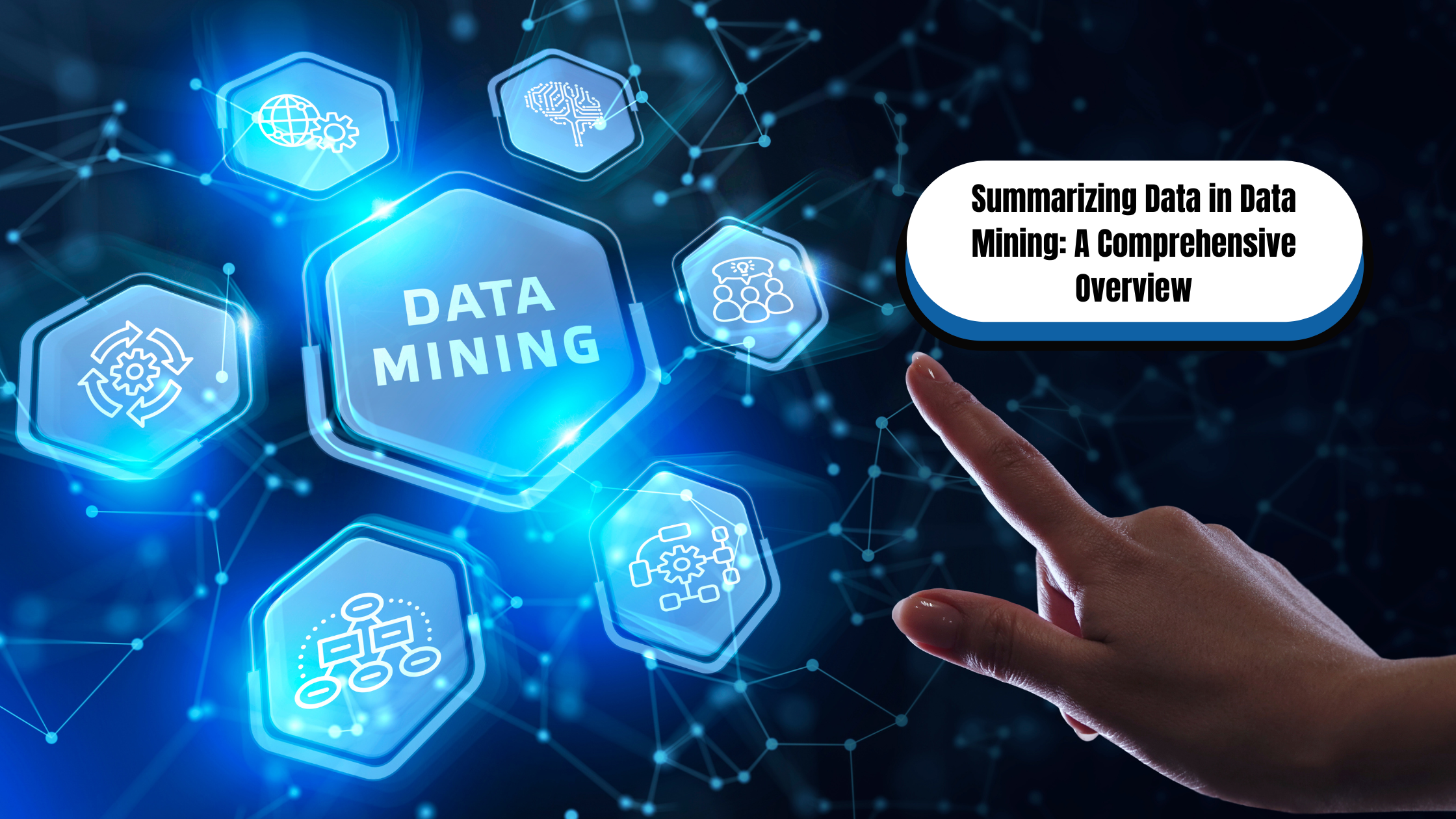 Read more about the article Summarizing Data in Data Mining: A Comprehensive Overview