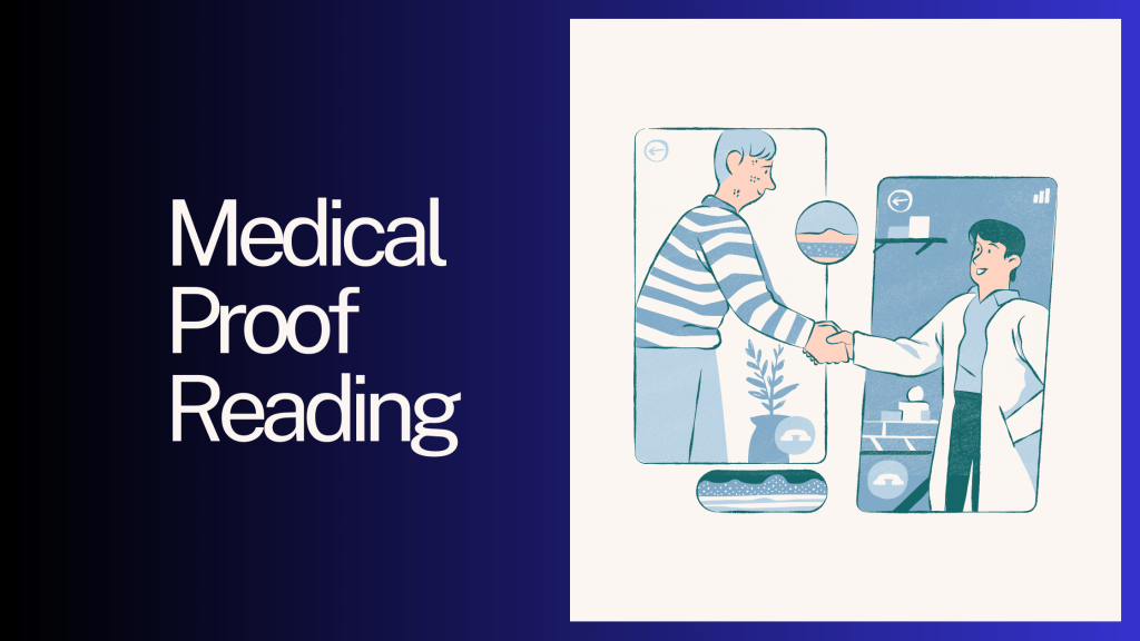 Medical proof reading